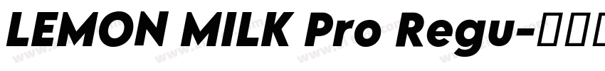 LEMON MILK Pro Regu字体转换